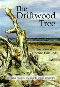 Book Cover for The Driftwood Tree by John Benn, Catherine Edmunds