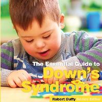 Book Cover for The Essential Guide to Down's Syndrome by 
