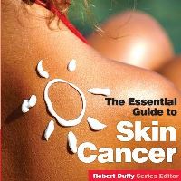 Book Cover for The Essential Guide to Skin Cancer by 