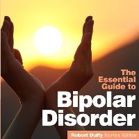 Book Cover for The Essential Guide to Bipolar Disorder by 
