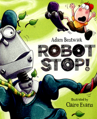 Book Cover for Robot Stop! by Adam Bestwick