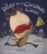 Book Cover for The Deer and the Christmas Cheer by Claire Evans