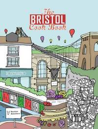 Book Cover for The Bristol Cook Book by Kate Eddison