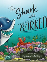 Book Cover for The Shark Who Barked by Jay Vincent