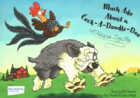 Book Cover for Much Ado About A Cock-a-Doodle-Doo by Jay Vincent, Phil Vincent