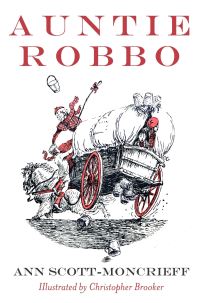 Book Cover for Auntie Robbo by Ann ScottMoncrieff