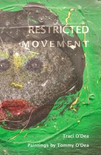 Book Cover for Restricted Movement by Traci ODea