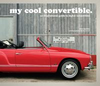 Book Cover for My Cool Convertible by Chris Haddon