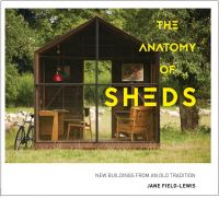 Book Cover for The Anatomy of Sheds by Jane FieldLewis