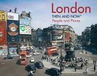 Book Cover for London Then and Now by Frank Hopkinson