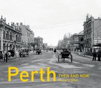 Book Cover for Perth Then and Now® by Richard Offen
