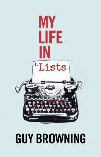 Book Cover for My Life in Lists by Guy Browning