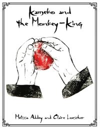 Book Cover for Kameko and the Monkey-King by Melissa Addey