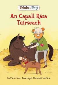 Book Cover for An Capall Rása Tuirseach by Patricia Mac Eoin