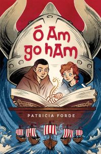 Book Cover for Ó Am Go Ham by Patricia Forde