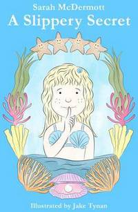 Book Cover for A Slippery Secret by Sarah McDermott
