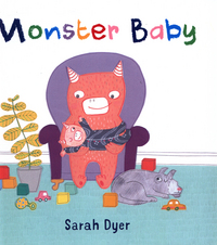 Book Cover for Monster Baby by Sarah Dyer
