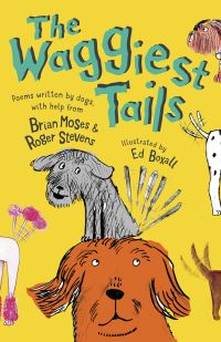 Book Cover for The Waggiest Tails by Brian Moses, Roger Stevens