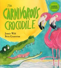 Book Cover for The Carnivorous Crocodile by Jonnie Wild