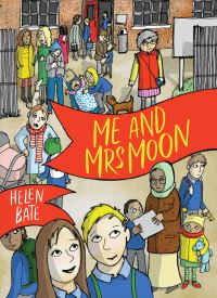 Book Cover for Me and Mrs Moon by Helen Bate