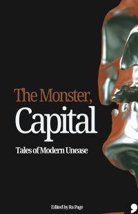 Book Cover for The Monster, Capital by Ra Page