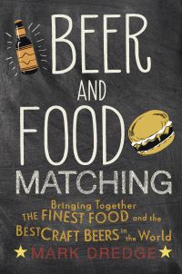Book Cover for Beer and Food Matching by Mark Dredge