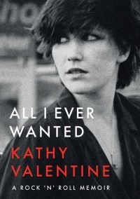 Book Cover for All I Ever Wanted by Kathy Valentine