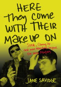 Book Cover for Here They Come With Their MakeUp On by Jane Savidge