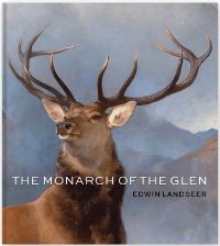 Book Cover for The Monarch of the Glen, Landseer by Christopher Baker