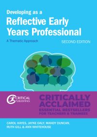 Book Cover for Developing as a Reflective Early Years Professional by Carol Hayes, Jayne Daly, Mandy Duncan, Ruth Gill, Ann Whitehouse