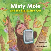 Book Cover for Misty Mole and the Big Switch-Off by Yasmin ElRouby