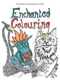 Book Cover for Enchanted Colouring by Jo Gibson