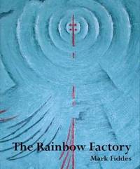 Book Cover for The Rainbow Factory by Mark Fiddes