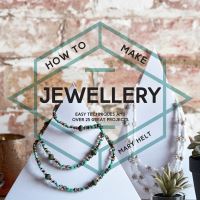 Book Cover for How to Make Jewellery by Mary Helt