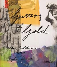 Book Cover for Gutters of Gold by Volker Eichelmann, Stephen Tennant