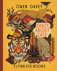 Book Cover for Crazy About Cats by Owen Davey