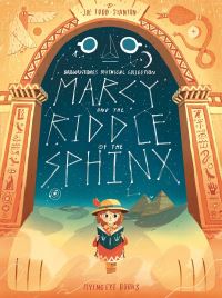 Book Cover for Marcy and the Riddle of the Sphinx by Joe Todd-Stanton