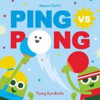 Book Cover for Ping Vs Pong by Mauro Gatti
