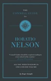 Book Cover for The Connell Guide To Horatio Nelson by Jolyon Connell