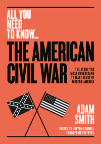 Book Cover for The American Civil War by Adam I P Smith