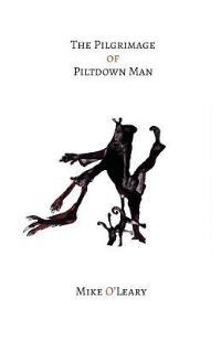 Book Cover for The Pilgrimage of Piltdown Man by Michael OLeary