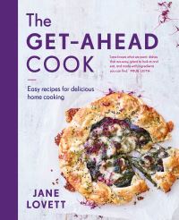 Book Cover for The Get-Ahead Cook by Jane Lovett
