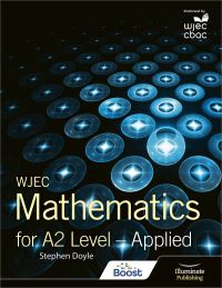 Book Cover for WJEC Mathematics for A2 Level. Applied by Stephen Doyle
