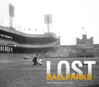 Book Cover for Lost Ballparks by Dennis Evanosky, Eric J Kos