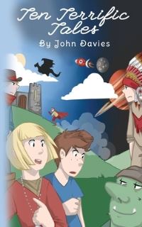 Book Cover for Ten Terrific Tales by John Davies