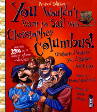 Book Cover for You Wouldn't Want to Sail With Christopher Columbus! by Fiona Macdonald, David Salariya