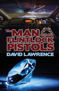 Book Cover for The Man With The Flintlock Pistols by David Lawrence