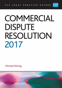 Book Cover for Commercial Dispute Resolution 2017 by Michael Waring