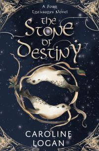 Book Cover for The Stone of Destiny by Caroline Logan