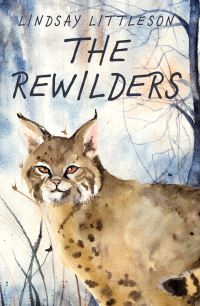 Book Cover for The Rewilders by Lindsay Littleson